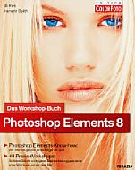 Photoshop Elements 8 – Das Workshop-Buch