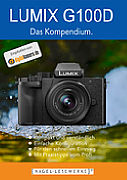 Lumix G100D – Das Kompendium. [Foto: Nagel-Lesewerke]