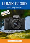 Panasonic Lumix G100D – Das Kompendium