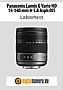 Panasonic Lumix G Vario HD 14-140 mm 4-5.8 Asph OIS (bis 2015) mit DMC-GH3 Labortest (Labortest-Protokoll)