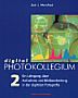 Digital Photokollegium 2 (Buch)