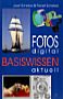 Fotos digital – Basiswissen aktuell (Buch)