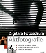 Digitale Fotoschule – Aktfotografie