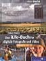 Das iLife-Buch für digitale Fotografie und Video (Buch)
