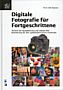 Digitale Fotografie für Fortgeschrittene (Buch)