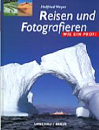 Reisen und Fotografieren