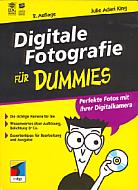 Digitale Fotografie für Dummies