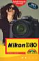Nikon D80 für unterwegs (Gedrucktes Buch)