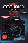 Canon EOS 1000D – Das Praxisbuch