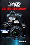 Olympus E-620 – Das Buch zur Kamera