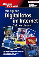 Mit eigenen Digitalfotos im Internet Geld verdienen