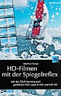 HD-Filmen mit der Spiegelreflex