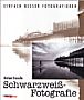 Schwarzweiß-Fotografie (Buch)