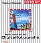 Mehr Spaß an der Digitalfotografie (Buch)