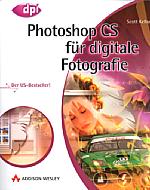 Photoshop CS für digitale Fotografie