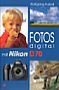 Fotos digital mit Nikon D70 (Gedrucktes Buch)