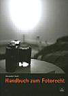 Handbuch zum Fotorecht