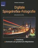 Digitale Spiegelreflex-Fotografie