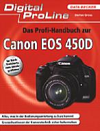 Das Profi-Handbuch zur Canon EOS 450D