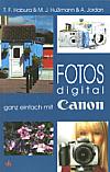 Fotos digital ganz einfach mit Canon