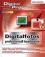 Digitalfotos professionell bearbeiten