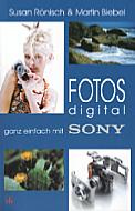 Fotos digital ganz einfach mit Sony