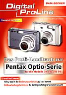 Das Profi-Handbuch zur Pentax Optio Serie