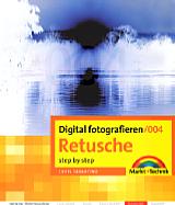 Digital fotografieren 004 Retusche