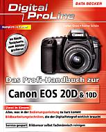 Das Profi-Handbuch zur EOS 20D & 10D