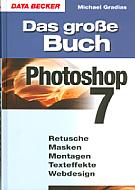 Das große Buch Photoshop 7