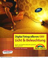 Digital fotografieren/009 – Licht und Beleuchtung