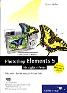 Photoshop Elements 5 für digitale Fotos