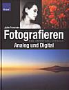 Fotografieren analog und digital