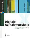 Digitale Aufnahmetechnik