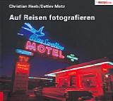 Auf Reisen fotografieren