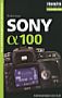 Sony Alpha 100 (Gedrucktes Buch)