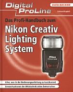 Das Profi-Handbuch zum Nikon Creativ Lighting System