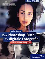 Das Photoshop-Buch für digitale Fotografie