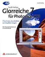 Scott Kelbys Glorreiche 7 für Photoshop CS3