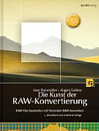 Die Kunst der RAW-Konvertierung