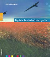 Digitale Landschaftsfotografie