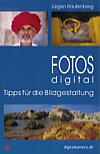 Fotos digital – Tipps für die Bildgestaltung