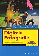 Digitale Fotografie – leichter Einstieg für Senioren