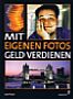 Mit eigenen Fotos Geld verdienen (Buch)