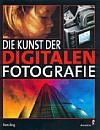 Die Kunst der digitalen Fotografie