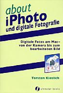 about iPhoto und digitale Fotografie