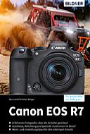 Canon EOS R7 – Das umfangreiche Praxisbuch