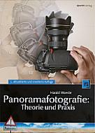 Panoramafotografie: Theorie und Praxis