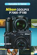 Nikon Coolpix P7000 und P100