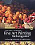 Fine Art Printing für Fotografen (Buch)